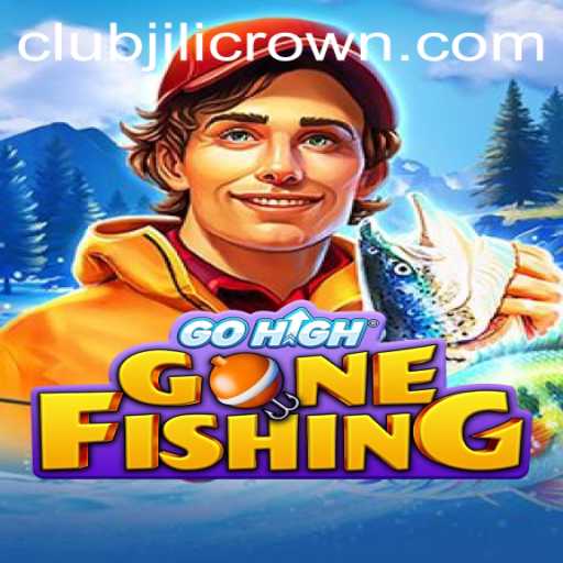Experience the Thrill of GoHighGoneFishing - A New Gaming Sensation
